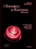 I ranunkoli di Kurosawa. Onderòd