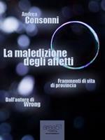 La maledizione degli affetti