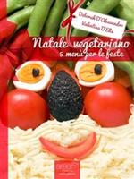 Natale vegetariano. 5 menù per le feste