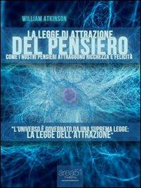 La legge di attrazione del pensiero - William Walker Atkinson - copertina