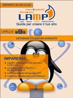 LAMP: guida per creare il tuo sito. Vol. 2: LAMP: guida per creare il tuo sito