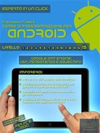 Corso di programmazione per Android. Vol. 15 - Francesco Frasca - ebook