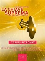 La chiave suprema. I tesori ritrovati