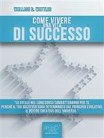 Come vivere una vita di successo