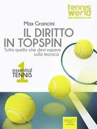 Il Essential tennis. Vol. 1 - Max Grancini - ebook