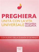 Preghiera di unità con la vita universale