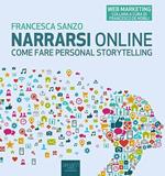 Narrarsi online. Come fare personal storytelling