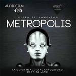 Audiofilm. Metropolis