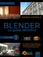 Blender. La guida definitiva. Vol. 1