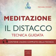 Meditazione. Il distacco