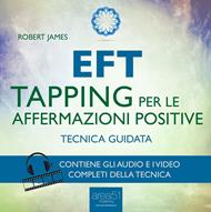 EFT. Tapping per le affermazioni positive