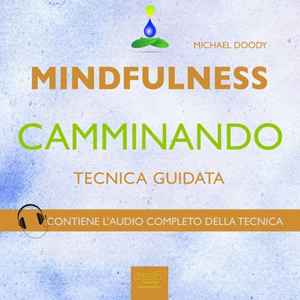 Mindfulness camminando