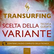 Transurfing. Scelta della variante