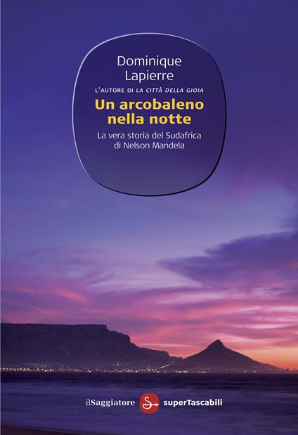 Un arcobaleno nella notte - Dominique Lapierre - ebook