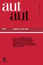 Aut aut 343 - Leggere Lacan oggi