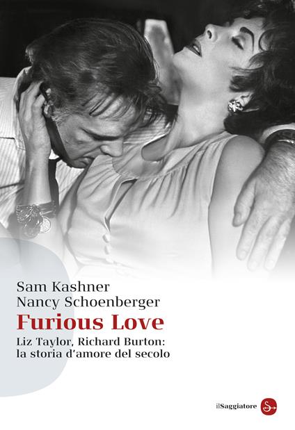 Furious Love - Sam Kashner,Nancy Schoenberger - ebook