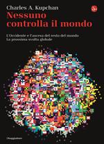 Nessuno controlla il mondo