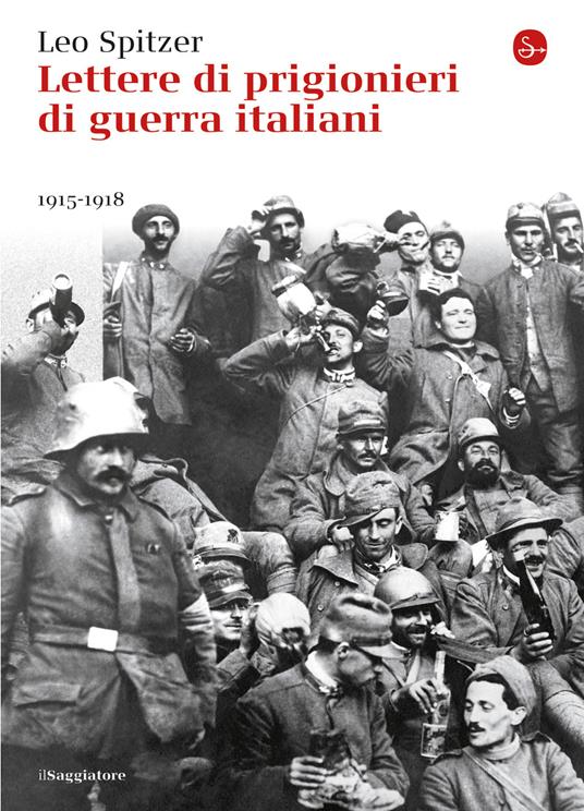 Lettere di prigionieri di guerra italiani - Leo Spitzer - ebook