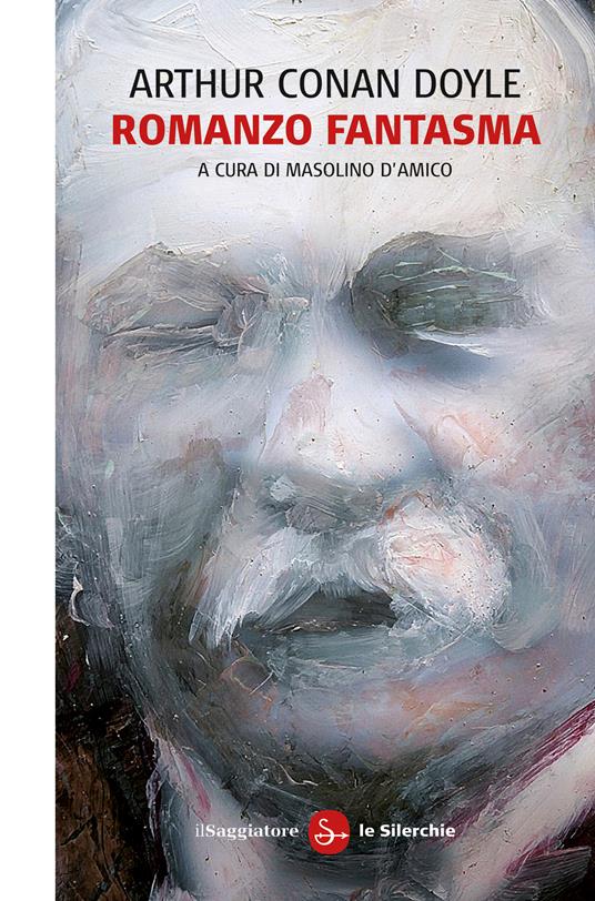 Romanzo Fantasma - Conan Doyle Arthur,Masolino D'Amico - ebook