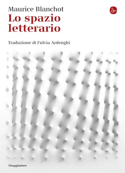 Lo spazio letterario - Maurice Blanchot - ebook