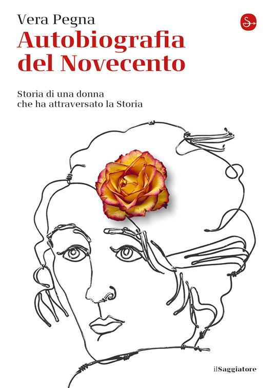 Autobiografia del Novecento - Vera Pegna - ebook