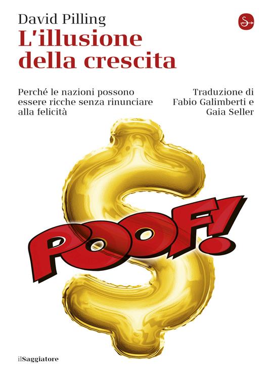 L'illusione della crescita - David Pilling,Fabio Galimberti,Gaia Seller - ebook