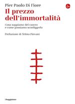 Il prezzo dell'immortalità