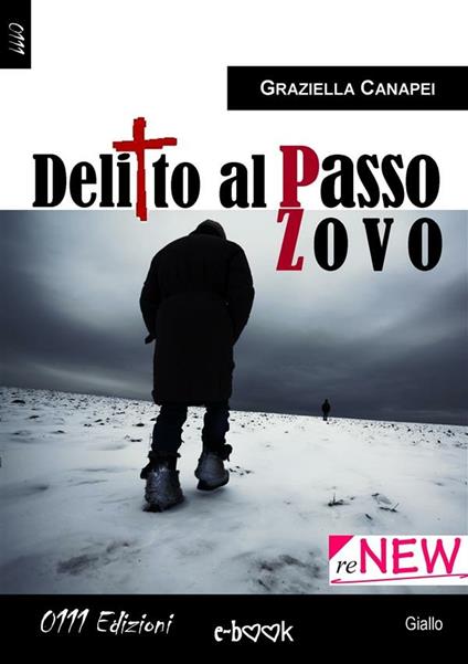 Delitto al Passo Zovo - Graziella Canapei - ebook