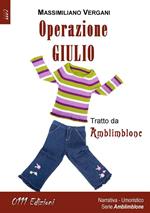 Operazione Giulio. Amblimblone