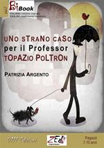 Uno strano caso per il Professor Poltron