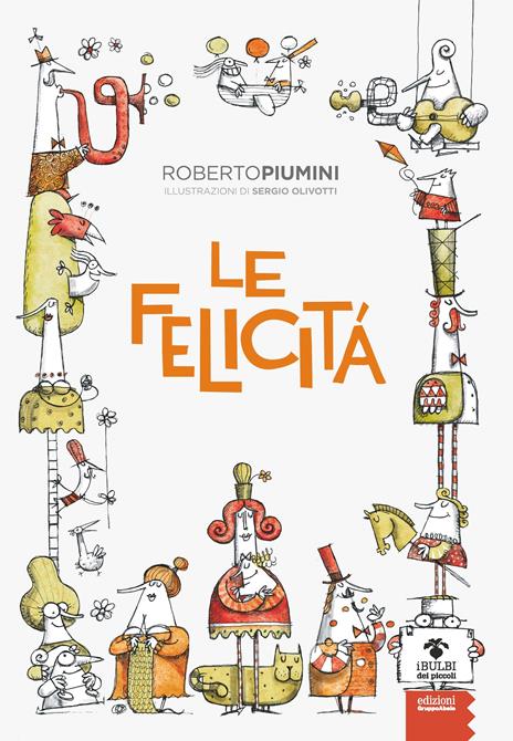 Le felicità - Roberto Piumini - copertina