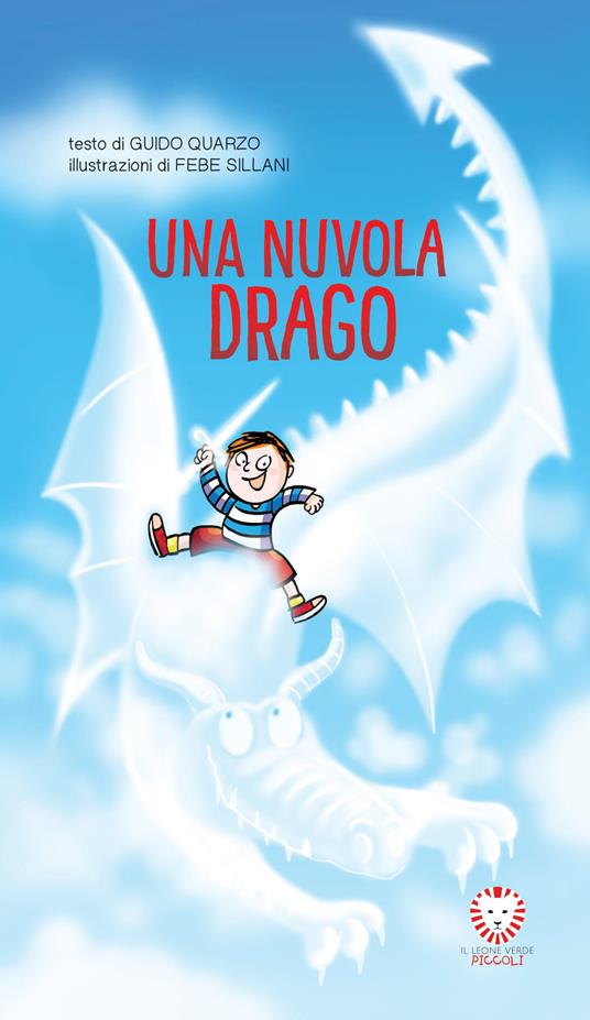 Una nuvola drago. Ediz. illustrata - Guido Quarzo - copertina