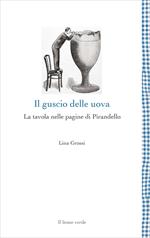 Il guscio delle uova. La tavola nelle pagine di Pirandello