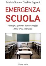 Emergenza scuola. I bisogni ignorati dei nostri figli nella crisi sanitaria