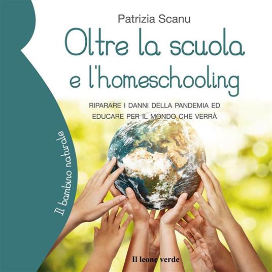 Oltre la scuola e l'homeschooling