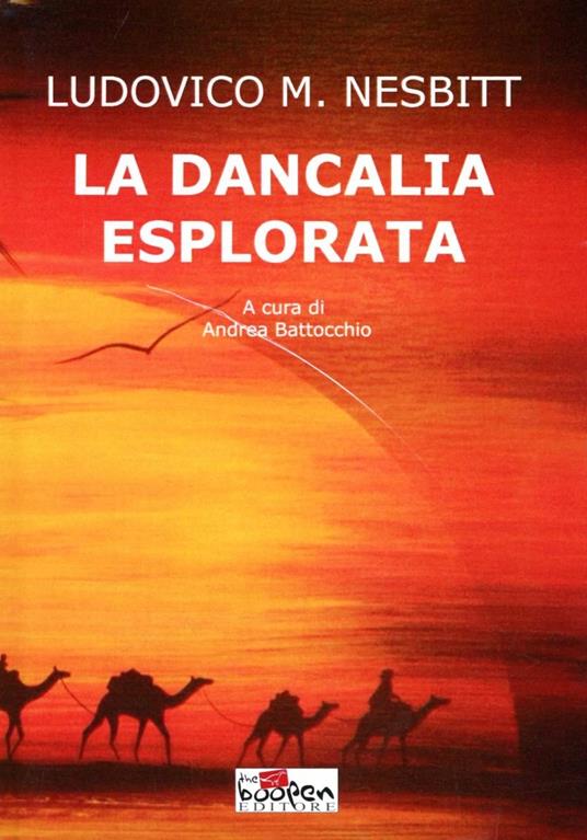 La Dancalia esplorata - Ludovico M. Nesbitt - copertina