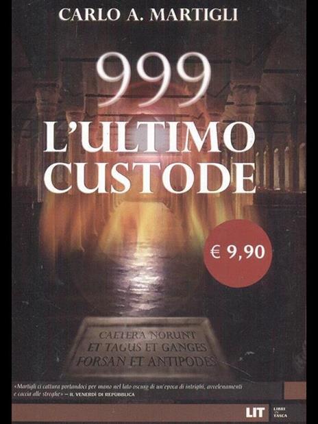 999. L'ultimo custode - Carlo A. Martigli - 2