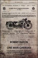 One man caravan