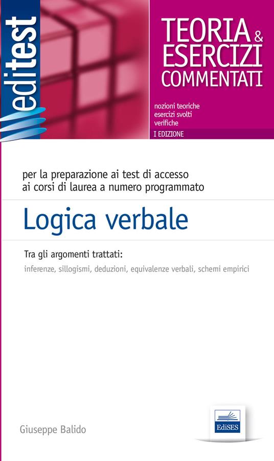 Logica verbale. Per test di accesso all'Università, concorsi pubblici, selezioni aziendali - Giuseppe Balido - copertina