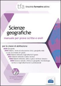 3 TFA. Scienze geografiche. Manuale per le prove scritte e orali classi A039, A043, A050, A051, A052, A060. Con software di simulazione - Marika Cassimatis,Olimpia Rescigno - copertina