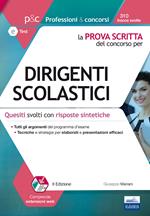 La prova scritta del concorso per dirigenti scolastici. Quesiti svolti con risposte sintetiche