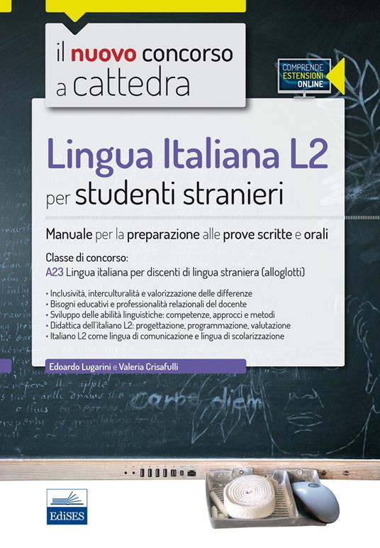 CC4/53 Lingua italiana L2 per studenti stranieri. Per la classe A23. Manuale per la preparazione alle prove scritte e orali. Con espansione online - Edoardo Lugarini,Valeria Crisafulli - copertina