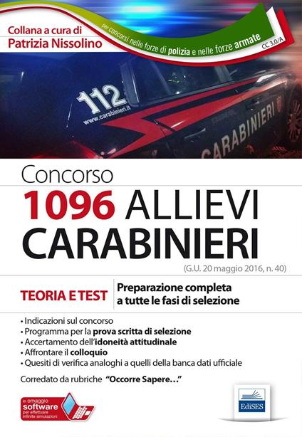 Concorso 1096 allievi Carabinieri. Teoria e test per la preparazione completa a tutte le fasi di selezione. Con software di simulazione - copertina