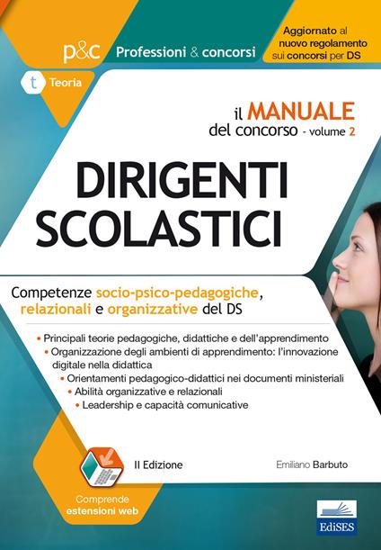 Il Concorso per dirigente scolastico. Competenze socio-psico-pedagogiche, relazionali e organizzative del DS. Con Contenuto digitale per download e accesso on line. Vol. 2 - Emiliano Barbuto - copertina