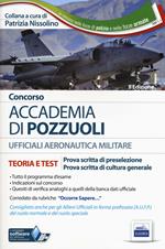 Concorso Accademia di Pozzuoli. Aeronautica Militare. Teoria e test per le prove di preselezione. Con software di simulazione