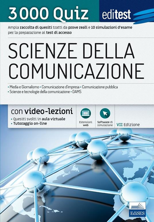 EdiTEST. Scienze della comunicazione. 3000 quiz. Ampia raccolta di quesiti tratti da prove reali e 10 simulazioni d'esame per la preparazione ai test di accesso. Con software di simulazione - copertina