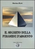 Il segreto della piramide d'argento