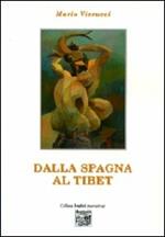 Dalla Spagna al Tibet