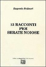 13 racconti per serate noiose