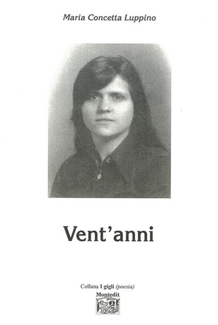 Vent'anni - Maria Concetta Luppino - copertina